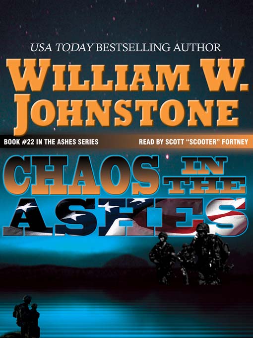 Title details for Chaos in the Ashes by William W. Johnstone - Available